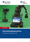 VBG-Fachwissen - Kamerabewegungssysteme
